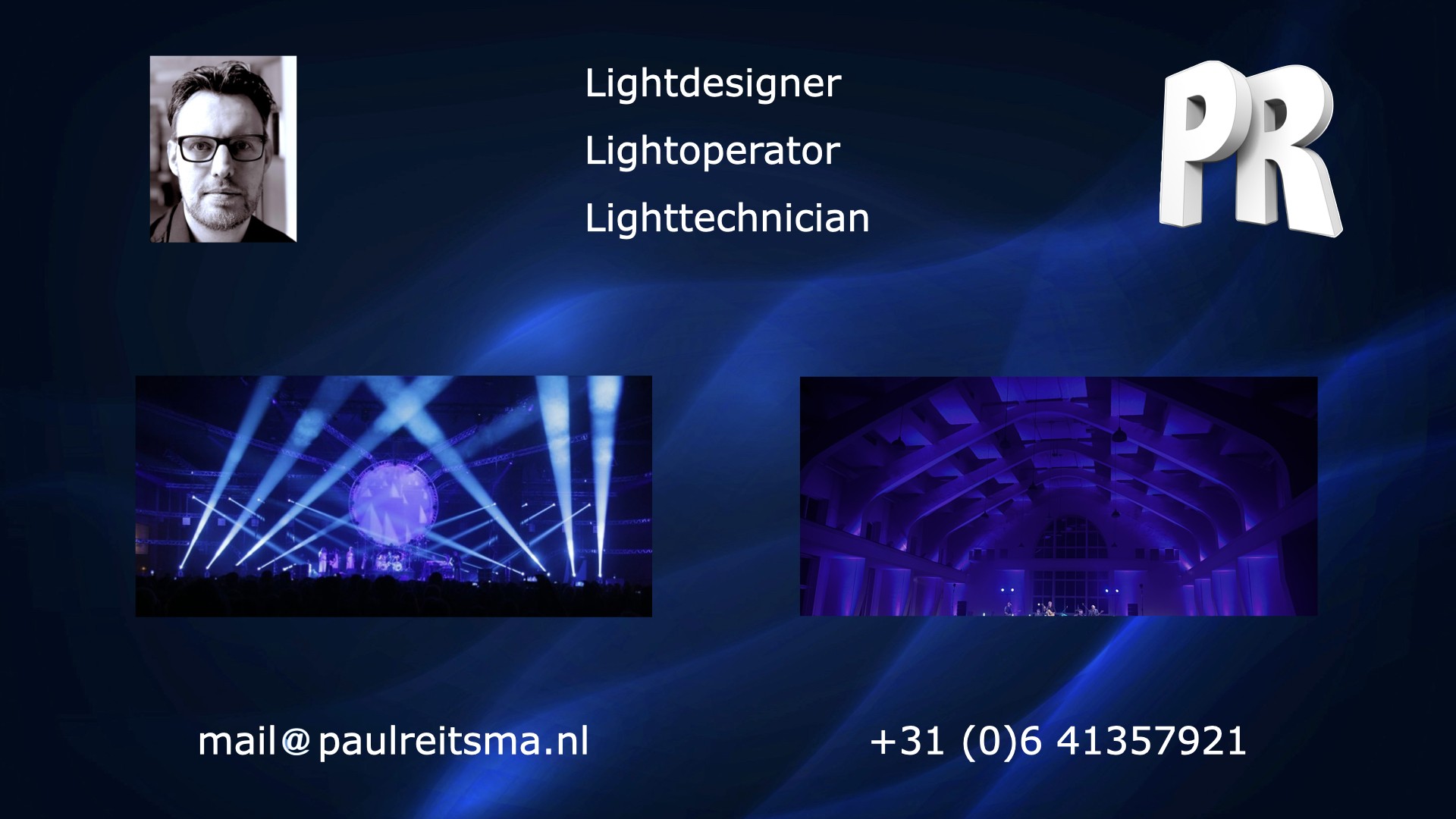 Paul Reitsma - Lightdesigner, Lightoperator & Lighttechnician